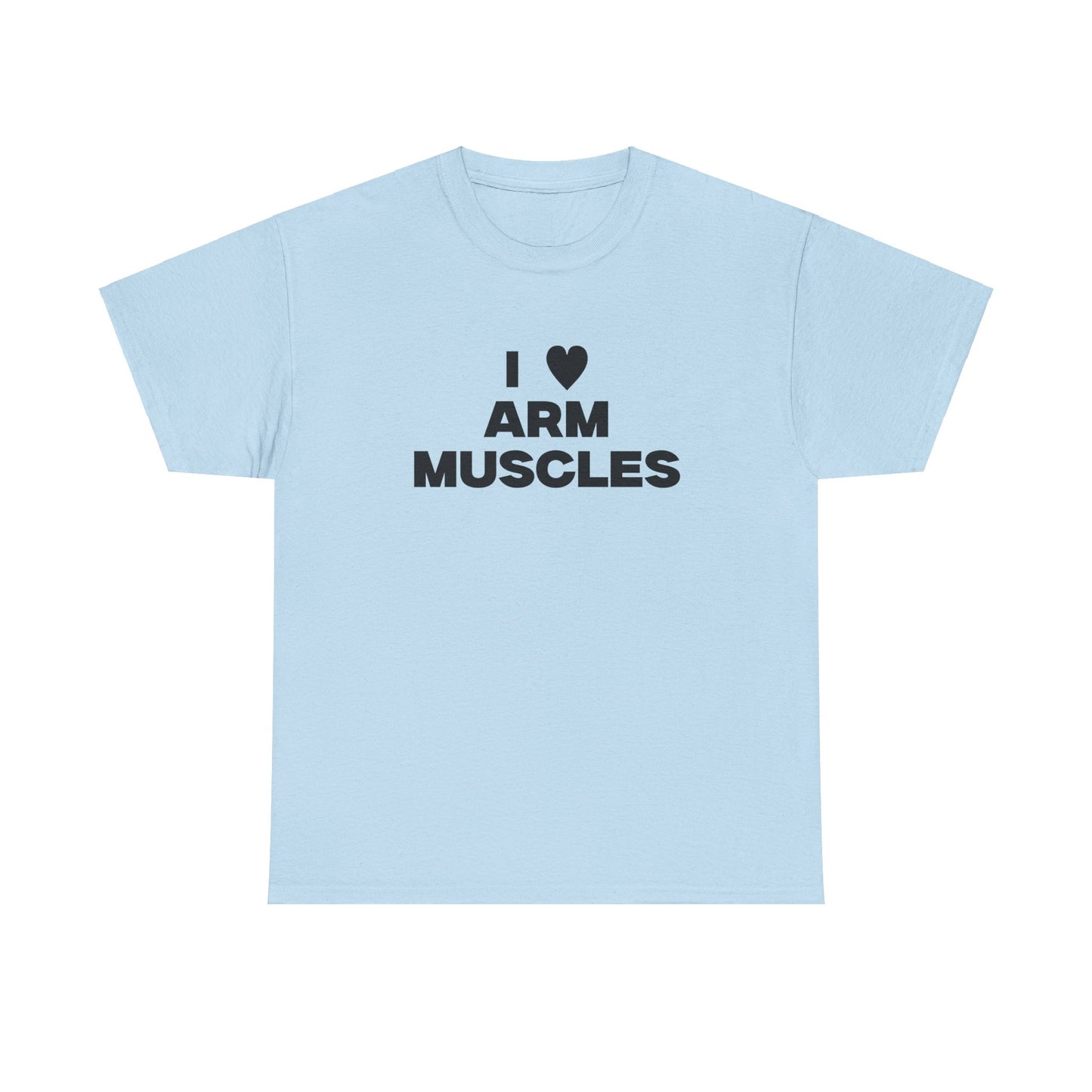 I Love Arm Muscles Shirt