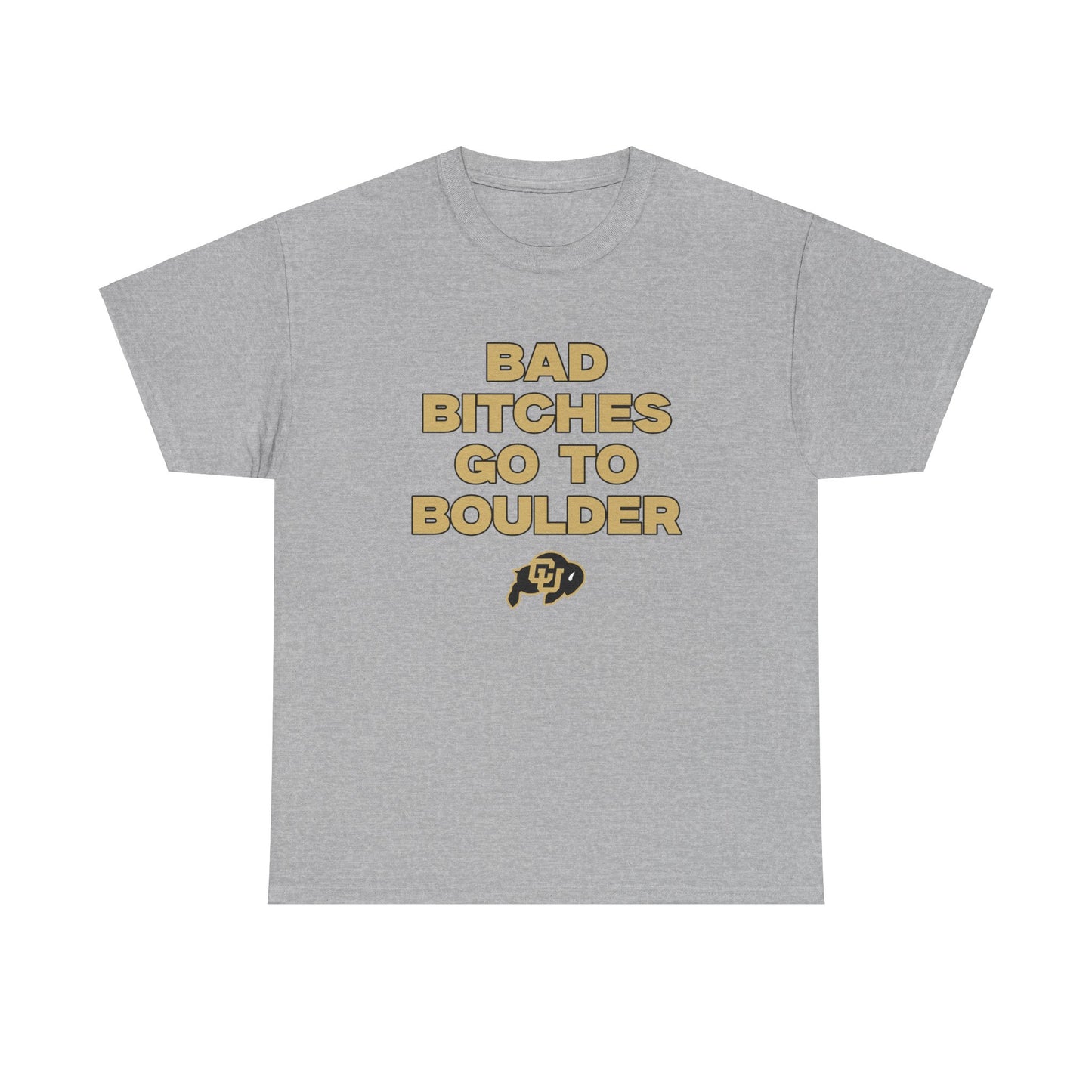 Bad B Go to Boulder Shirt