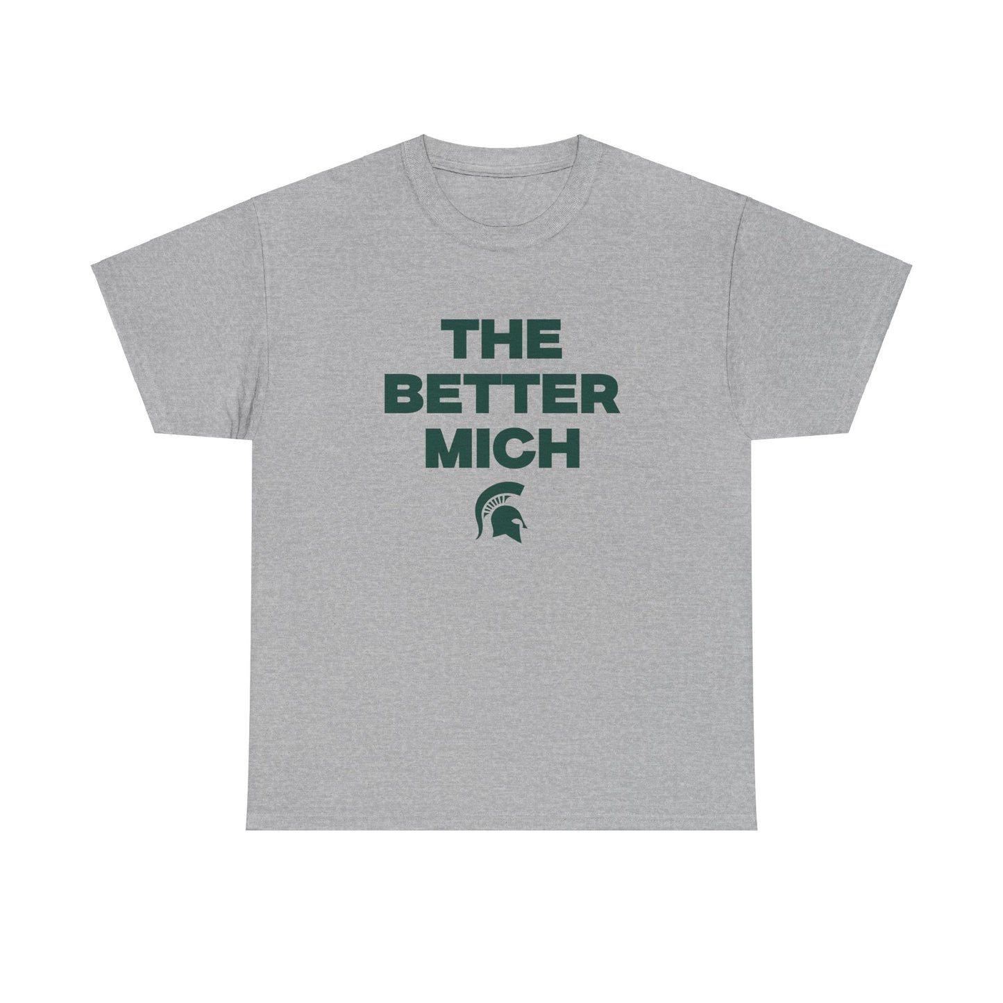 The Better Mich Shirt