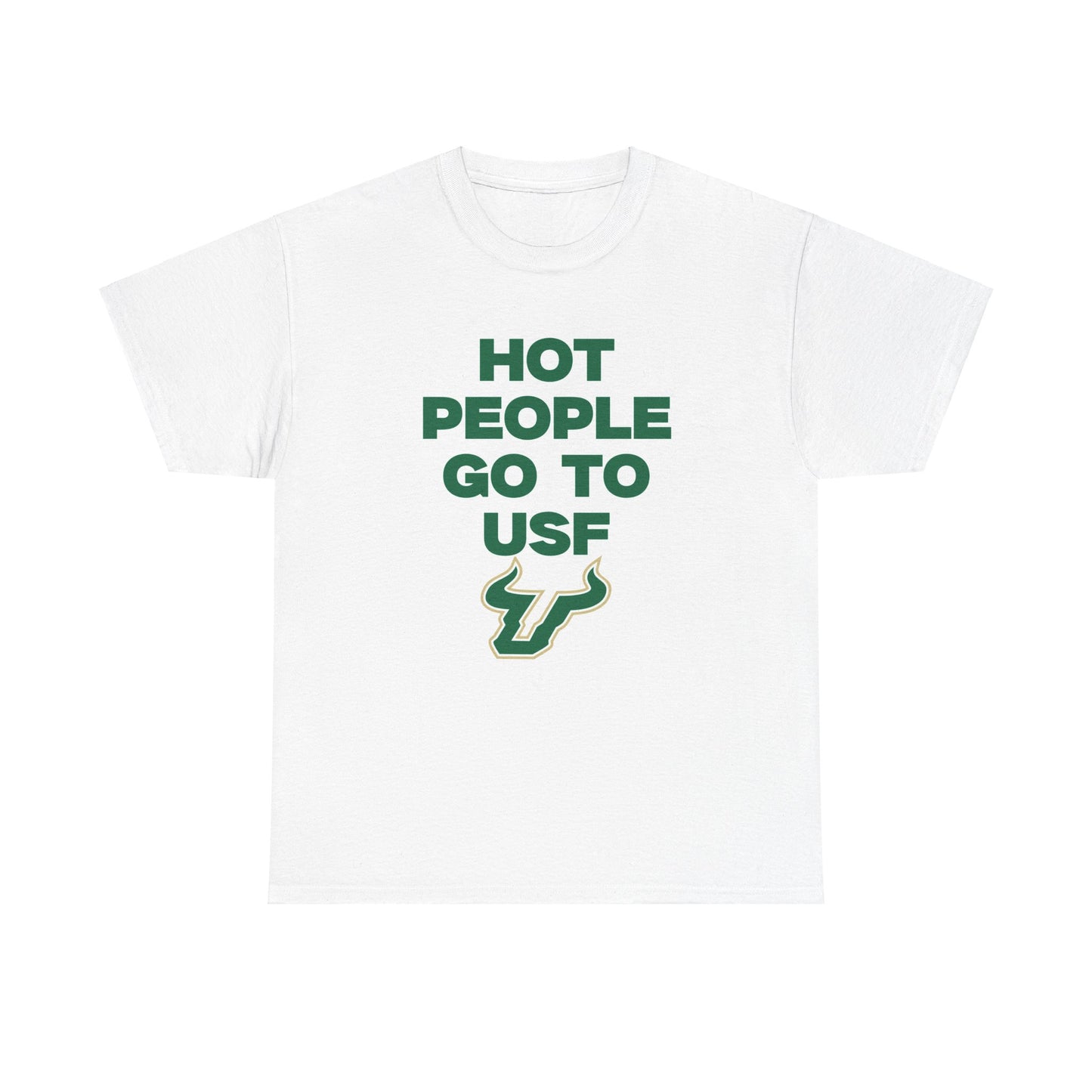 Hot People Go To USF Shirt