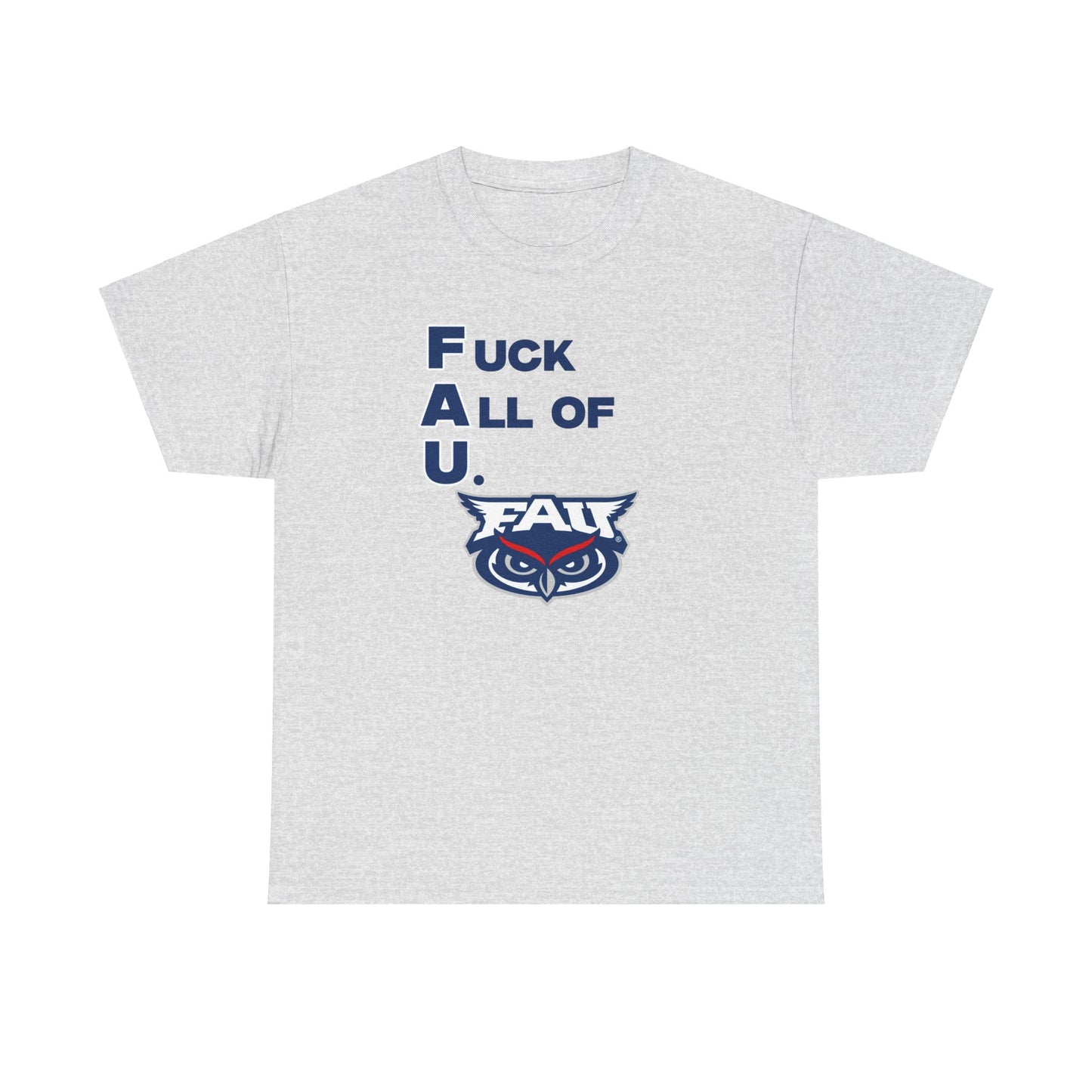 F*** All of U Shirt