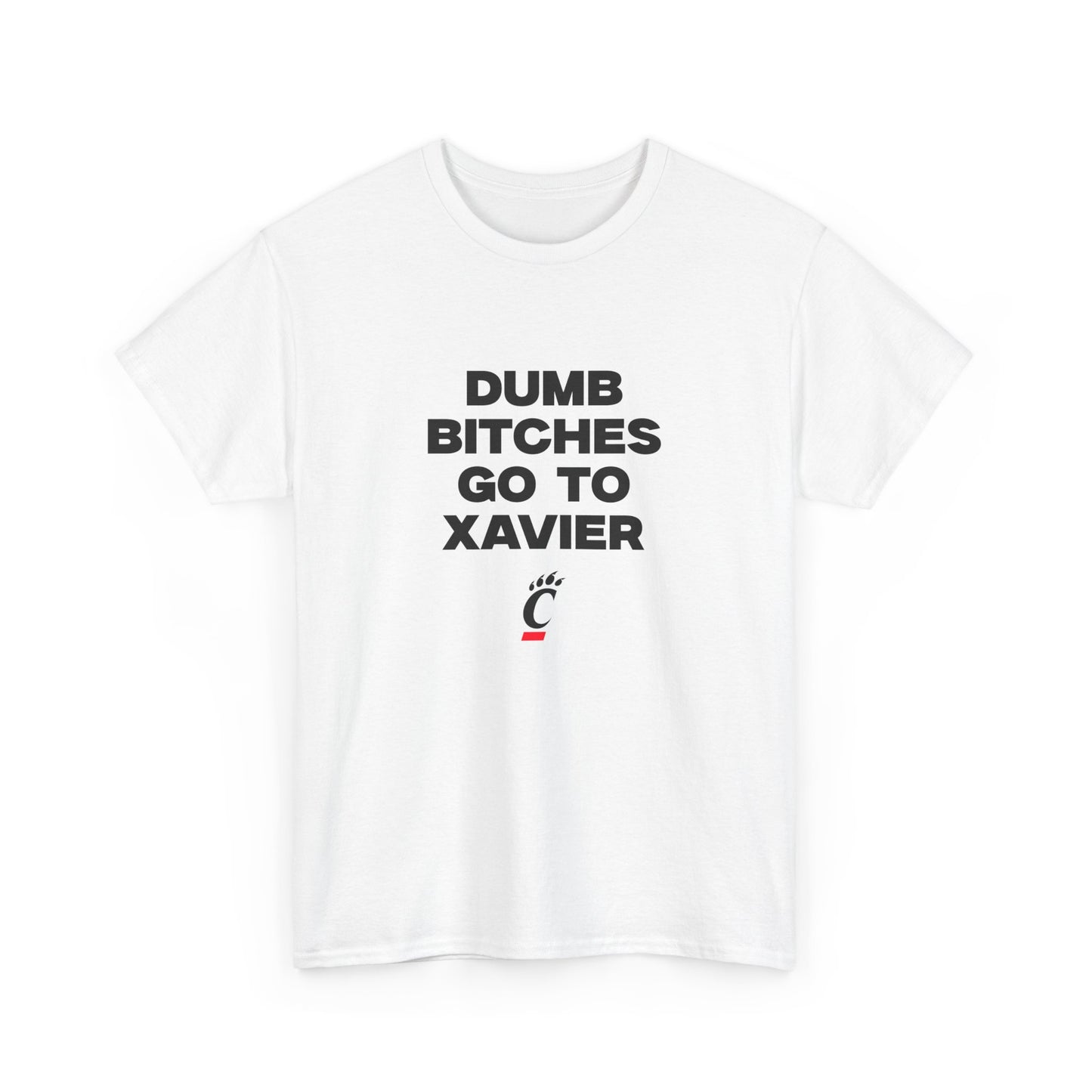 Dumb B Go to Xavier Shirt