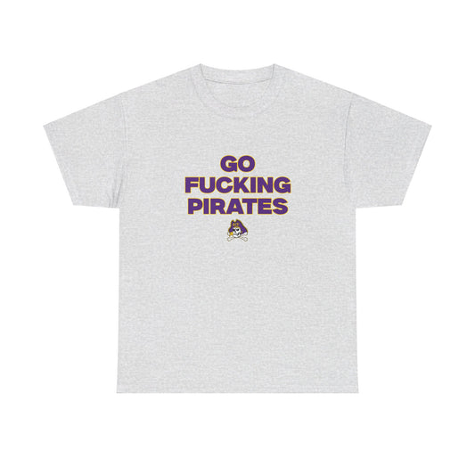 Go F****** Pirates Shirt