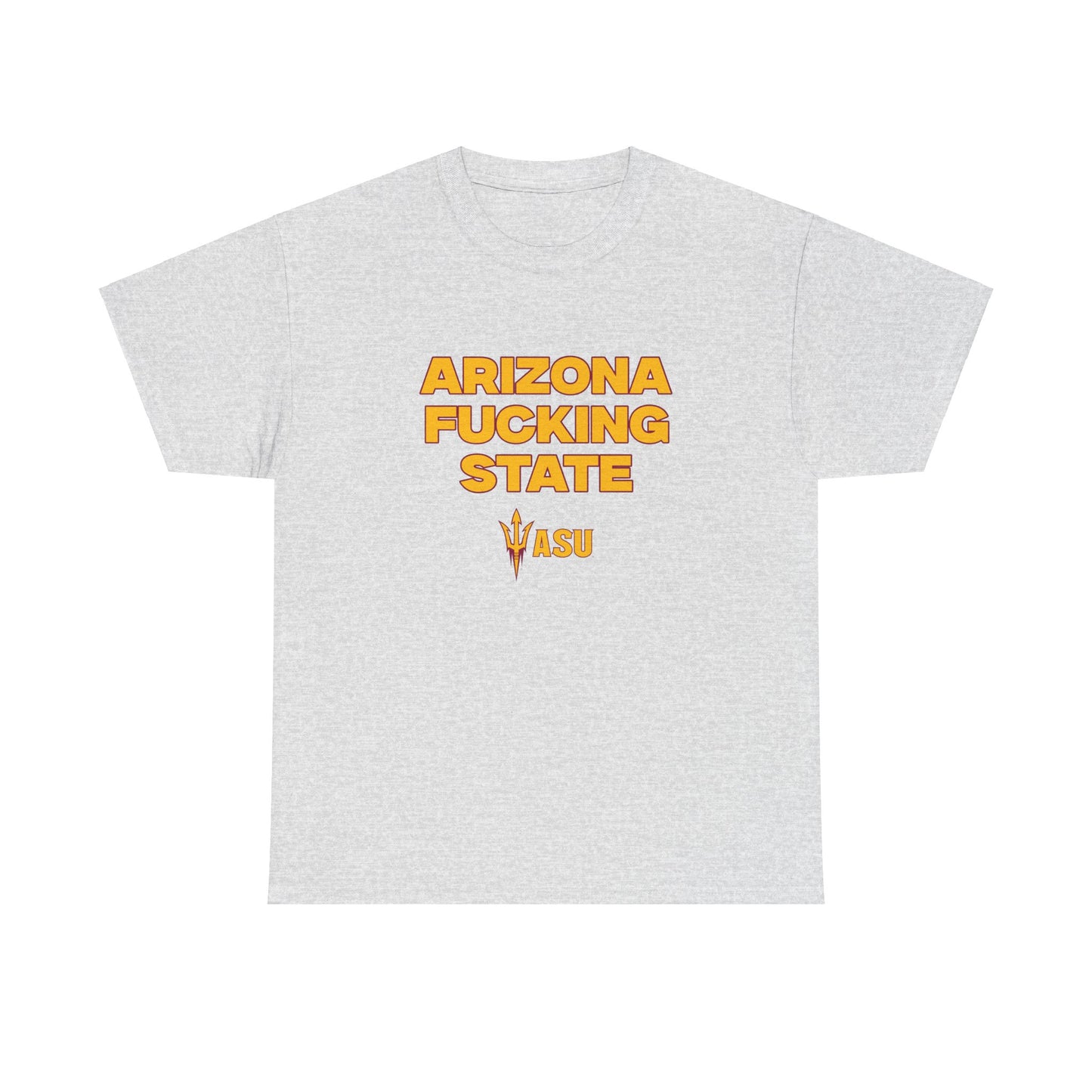 Arizona F***** State Shirt