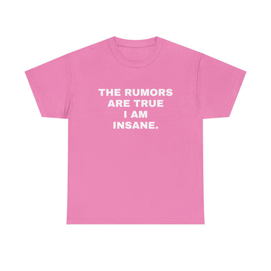 I'm Insane T-Shirt