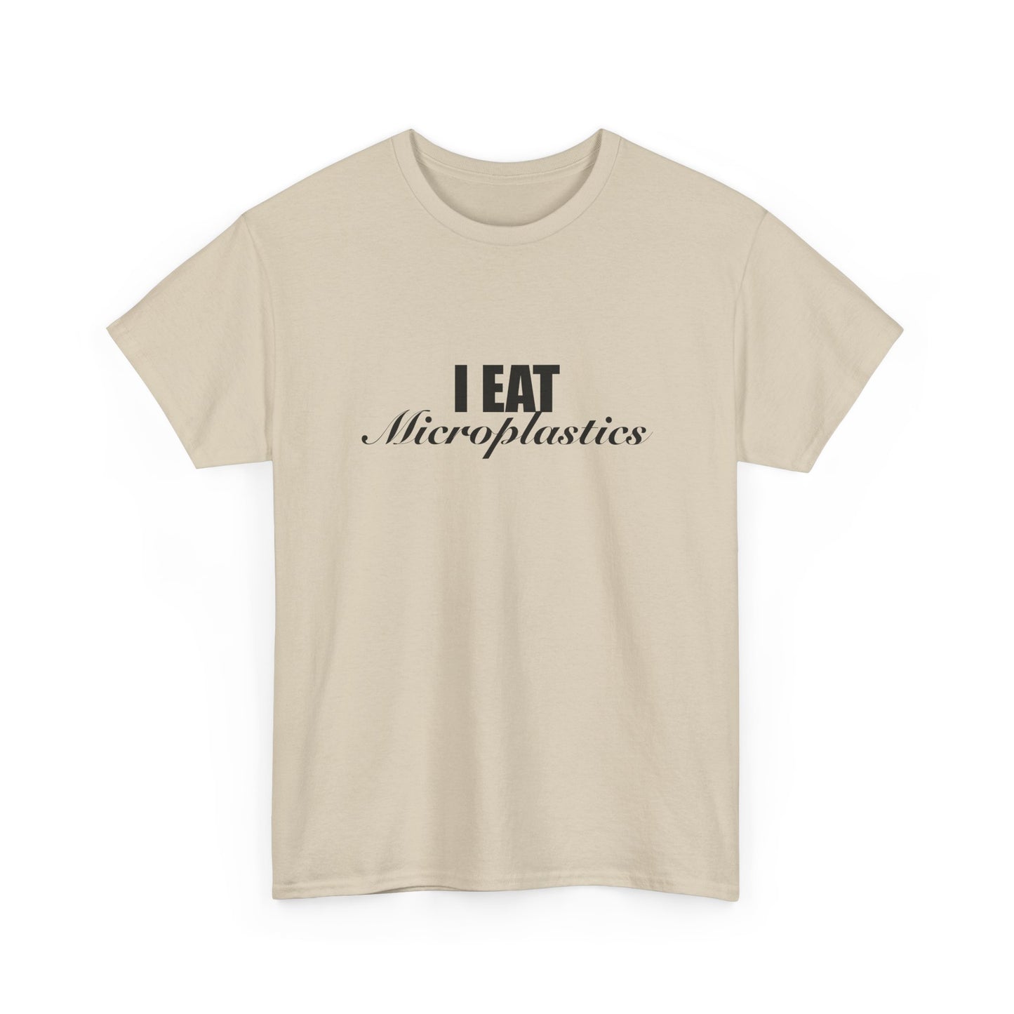 I Eat Microplastics T-shirt