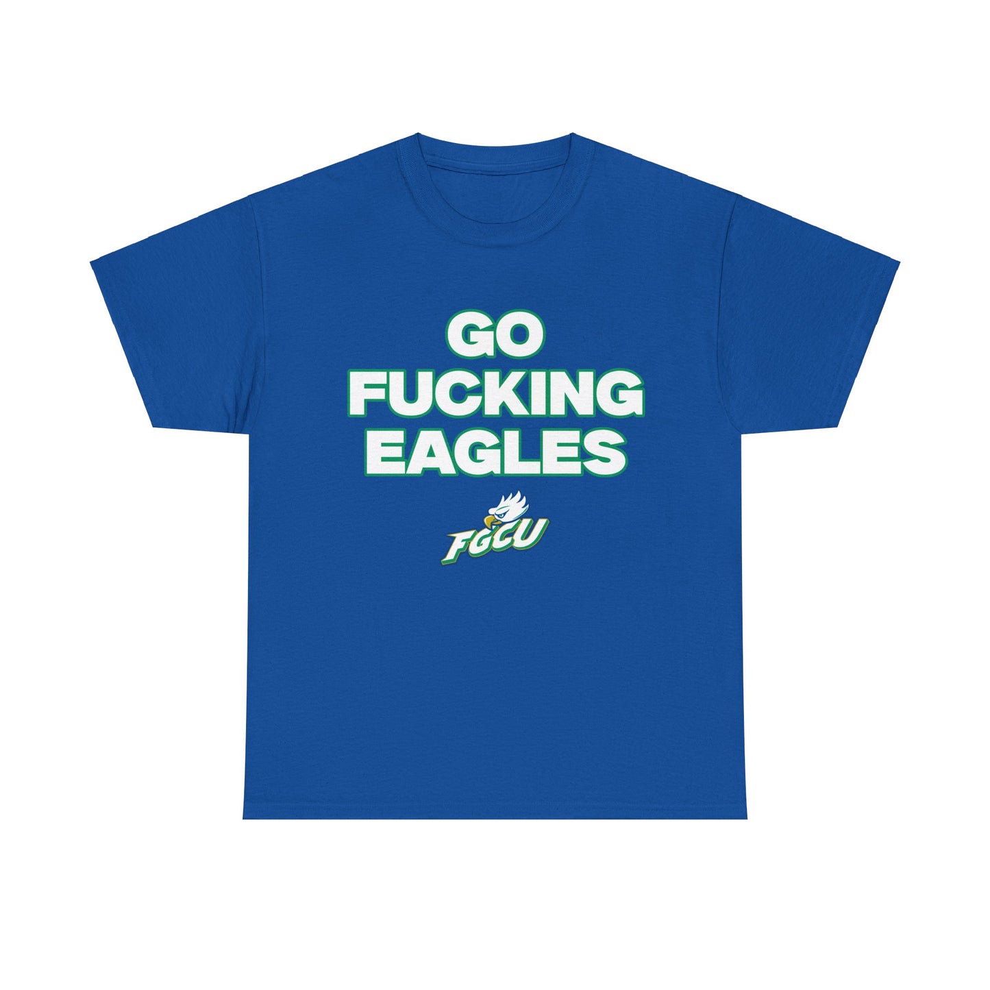 Go F****** Eagles Shirt