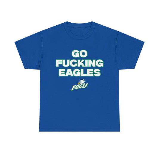 Go F****** Eagles Shirt