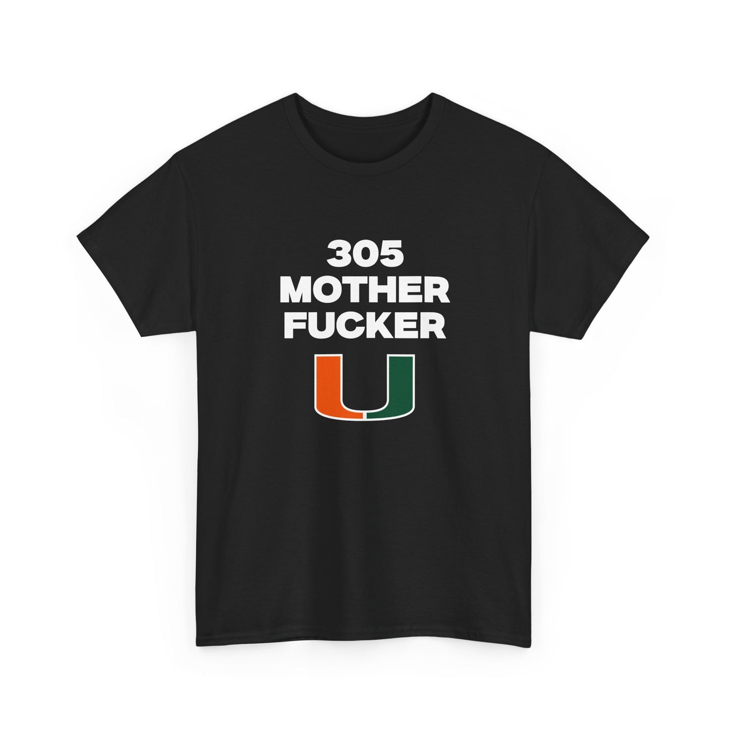 305 Mother F***** Shirt