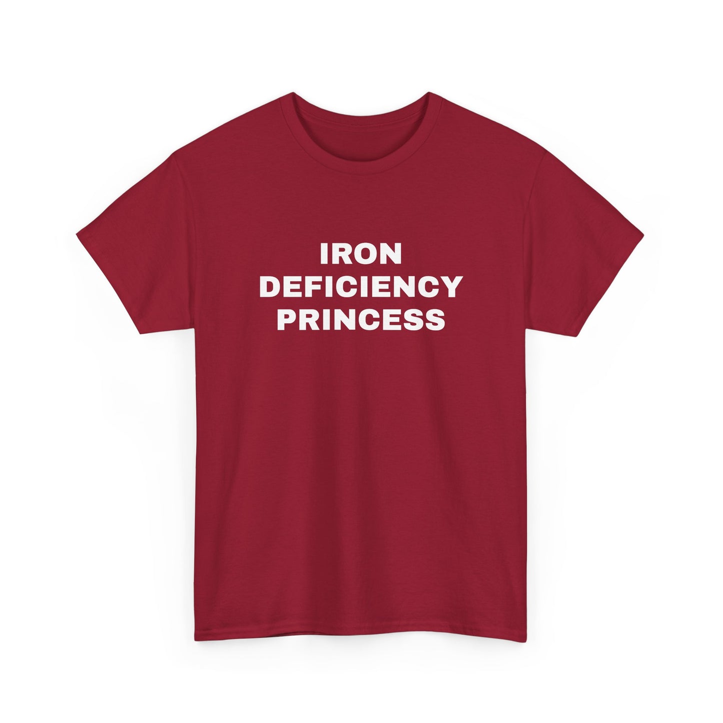 Iron Deficiency Princess T-Shirt
