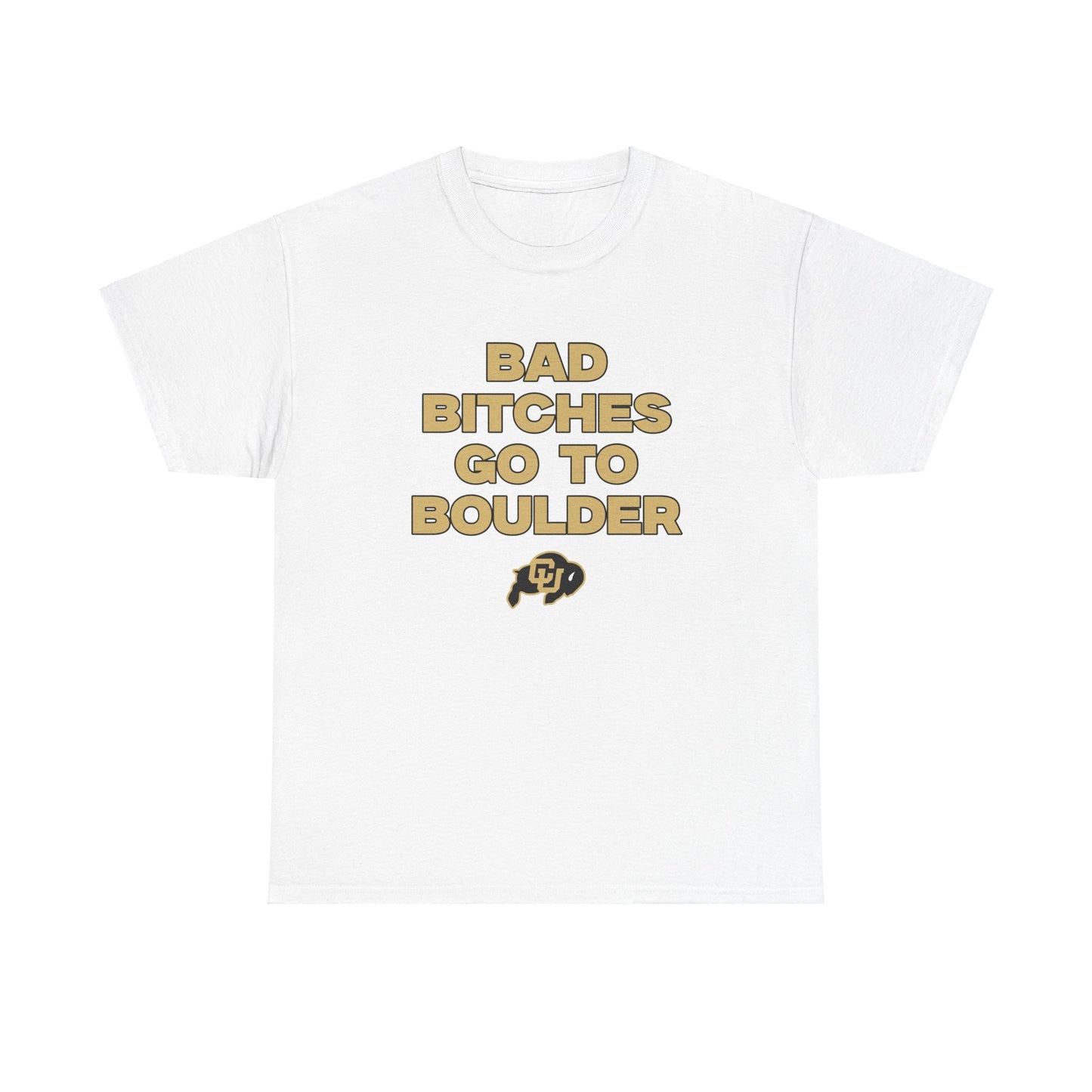 Bad B Go to Boulder Shirt