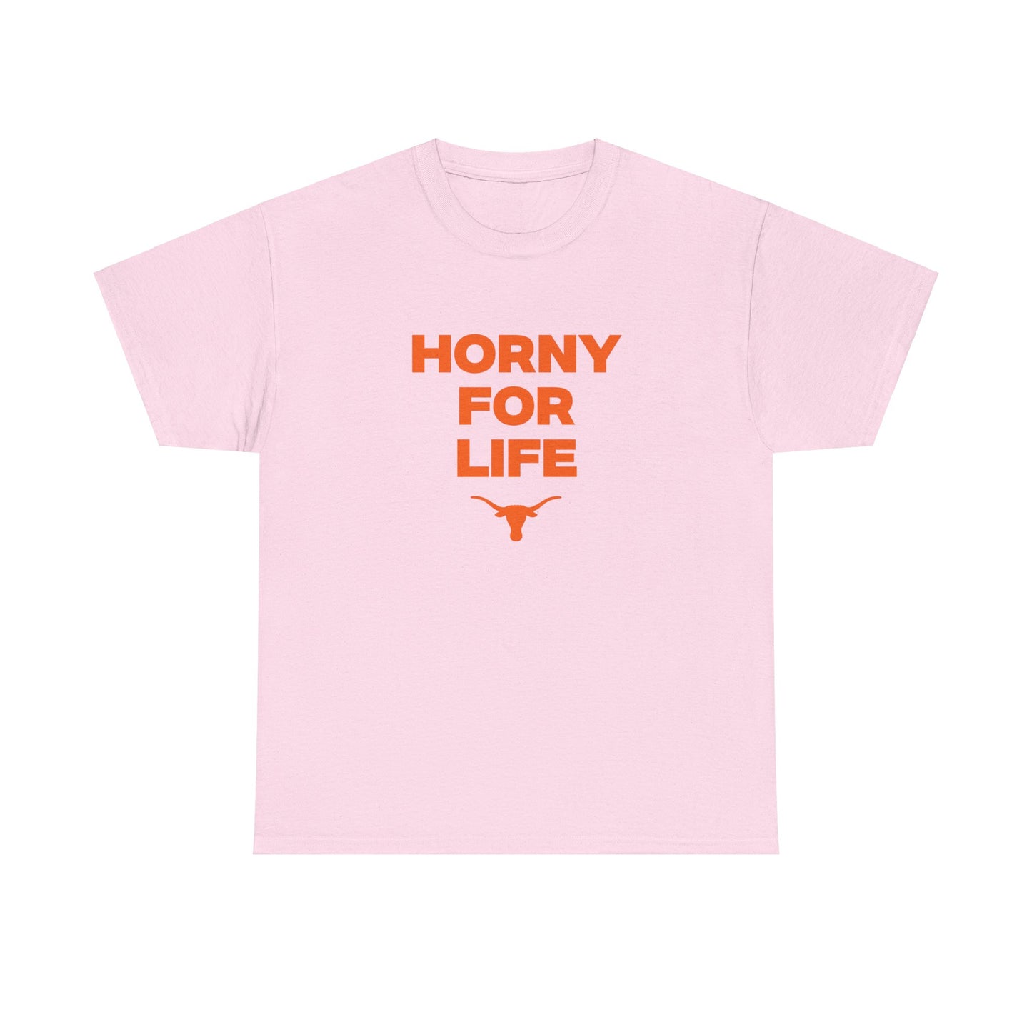 Horny for life Shirt