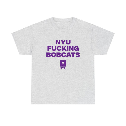 NYU F***** Bobcats Shirt