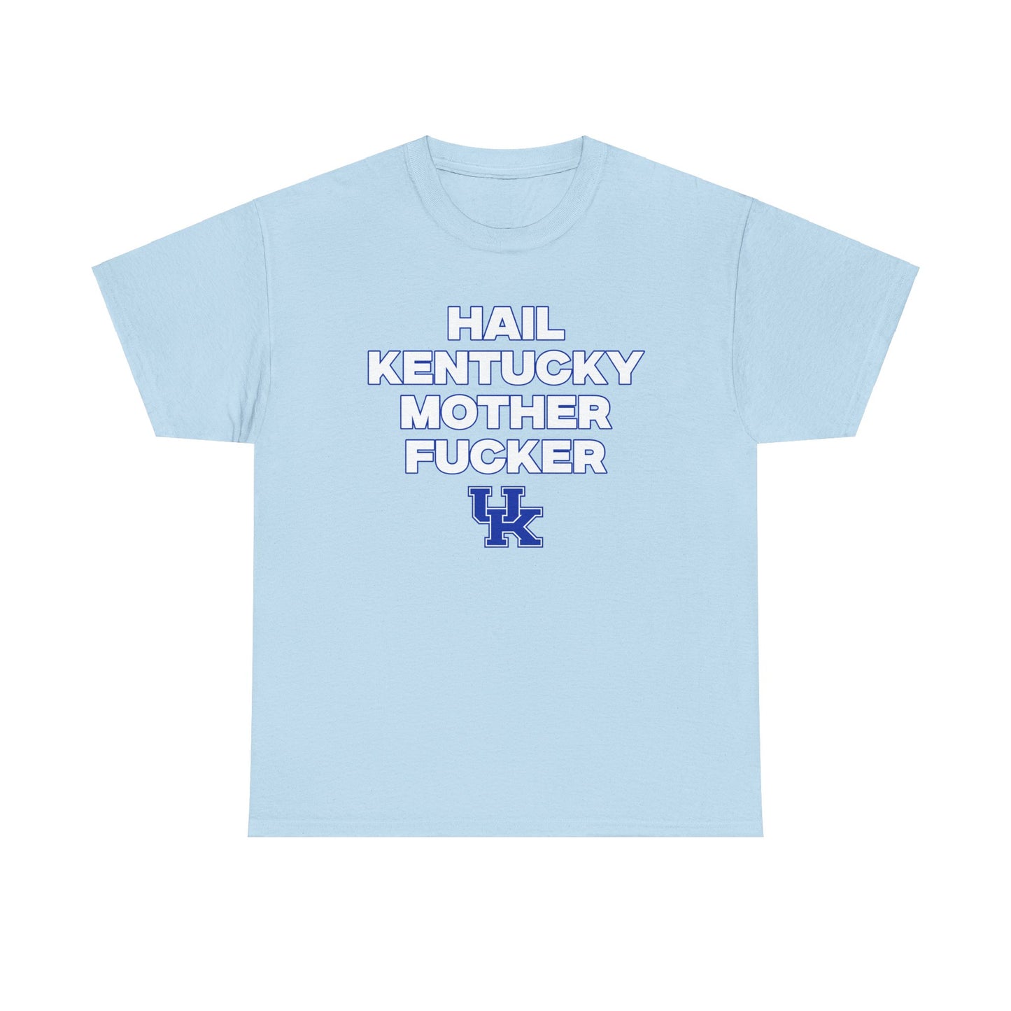 HAIL KENTUCKY MF Shirt