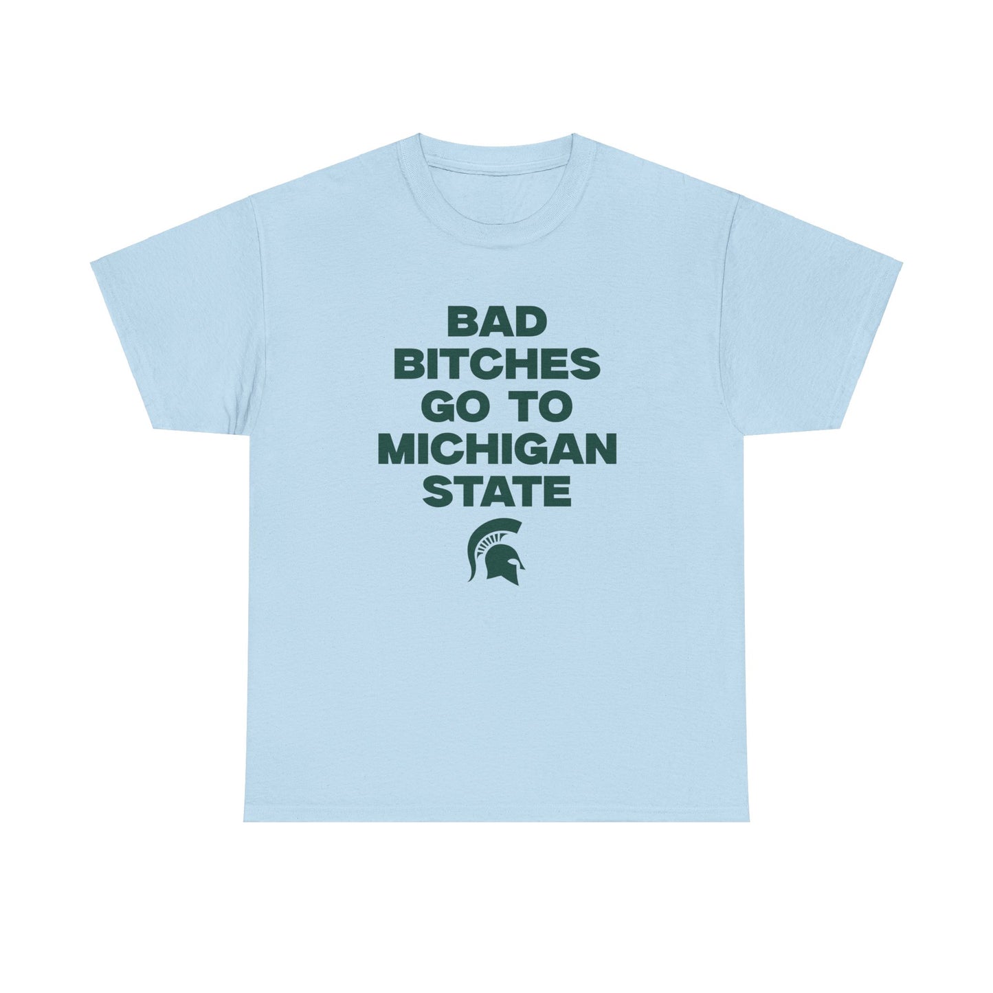 B.B Go to Michigan State Shirt