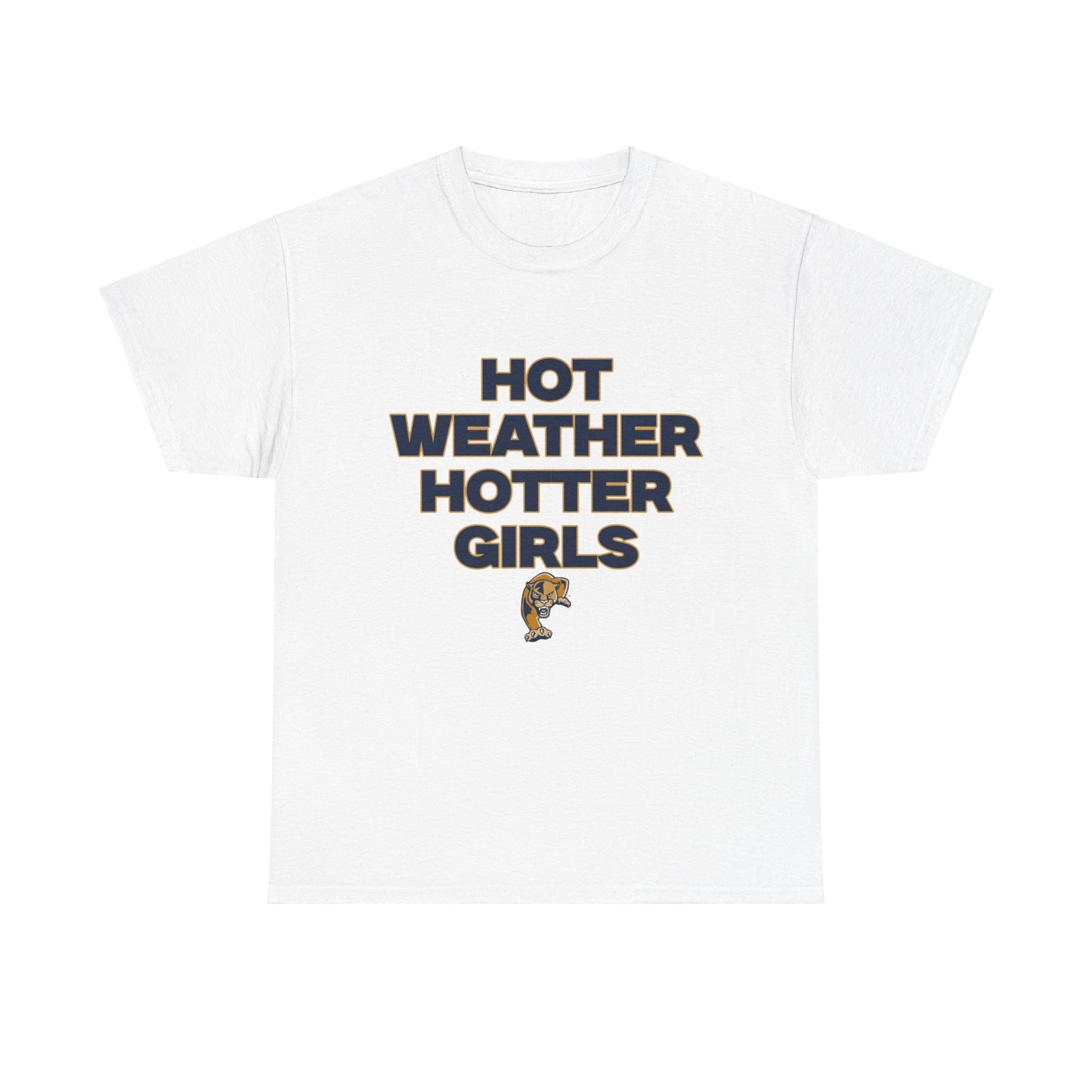 Hot weather hotter girls tee