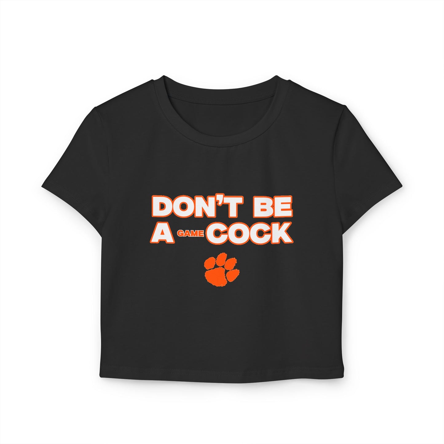 Dont be a gamecock baby tee