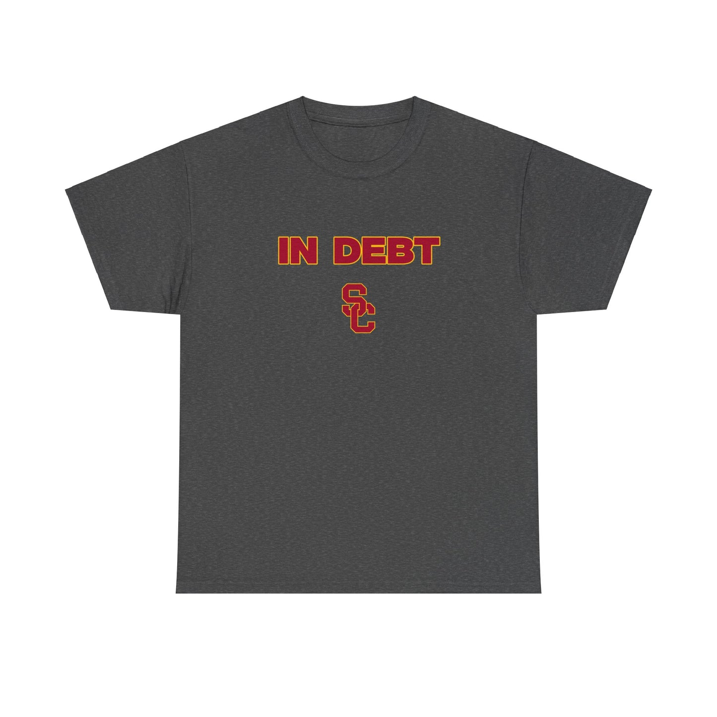 In debt USC Shirt