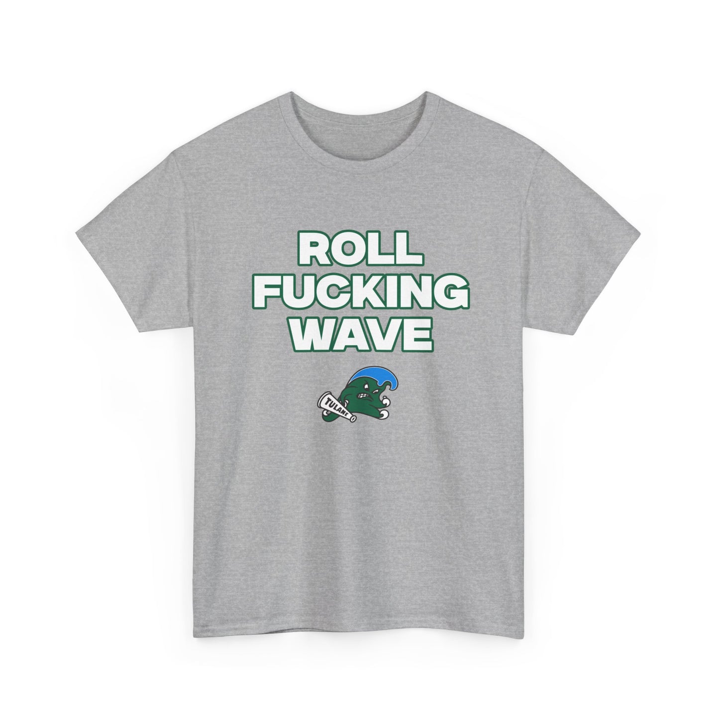 Roll F****** Wave Shirt